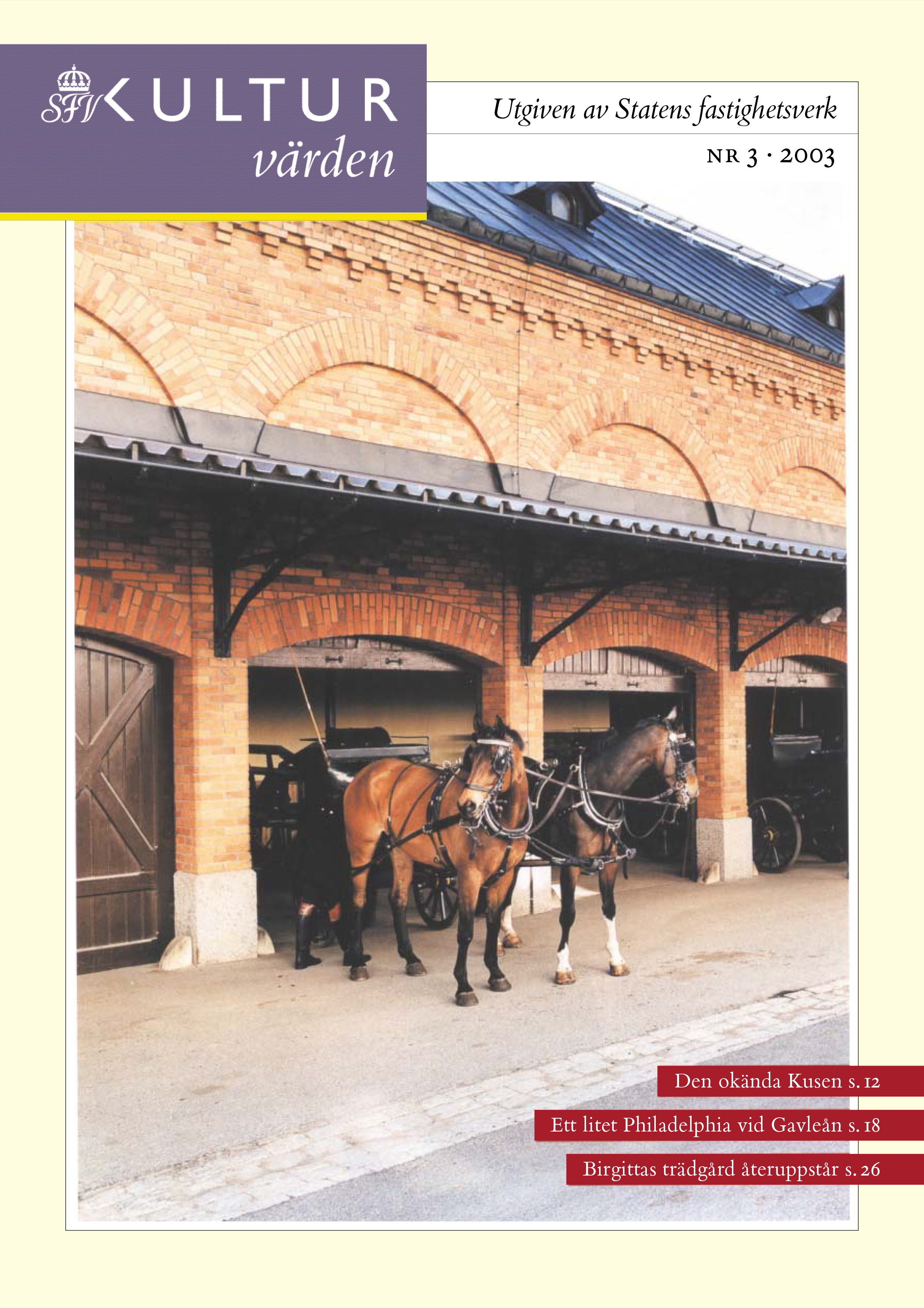 Hovstallets vagnshästar spänns för.