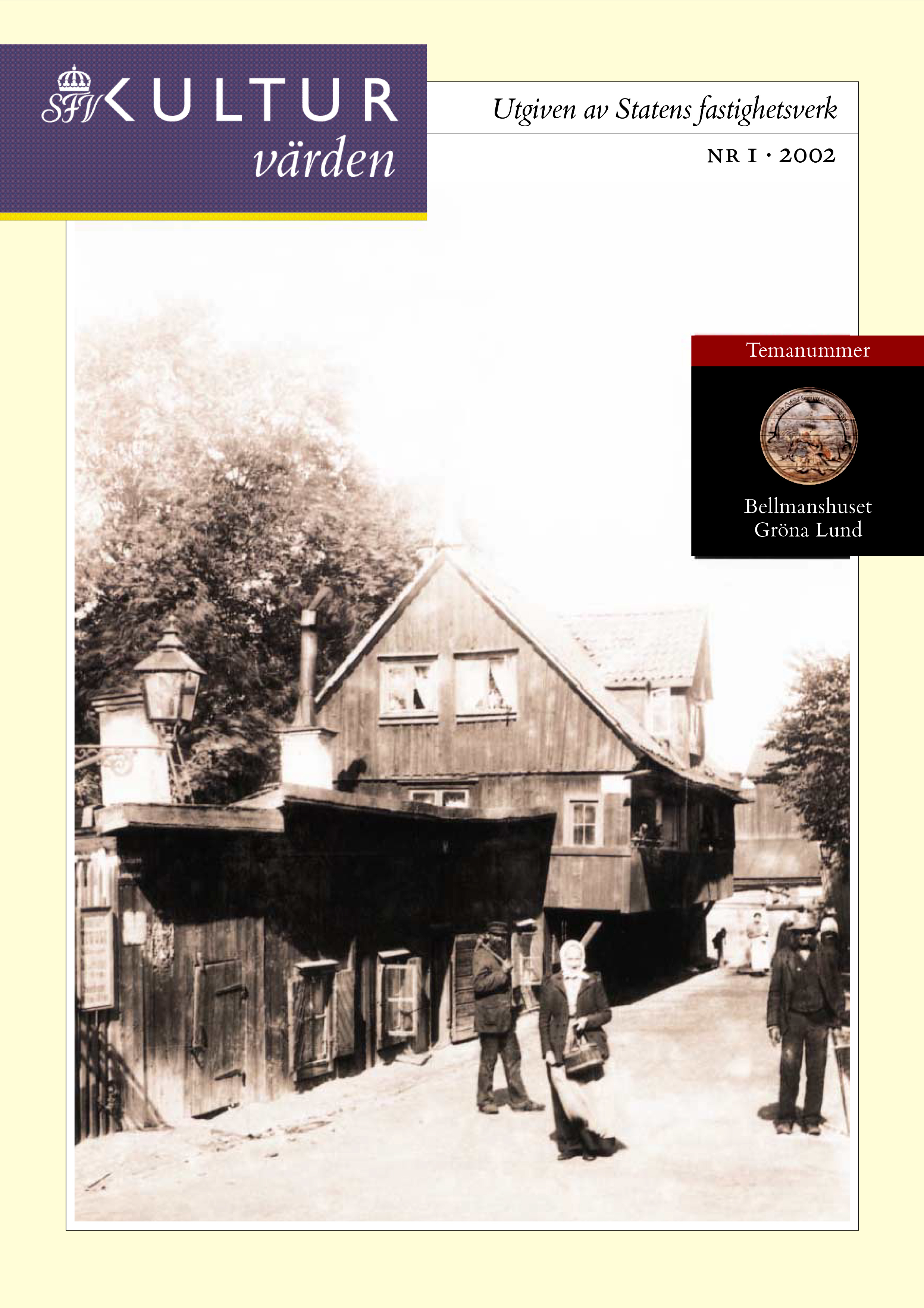 Låga längan och Bellmanshuset sedda från Långa gatan vid sekelskiftet 1900. 